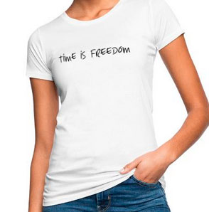 Time is freedom auf Bio-Shirt